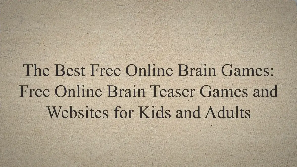 Free Online Games to Keep Your Mind Sharp at Home