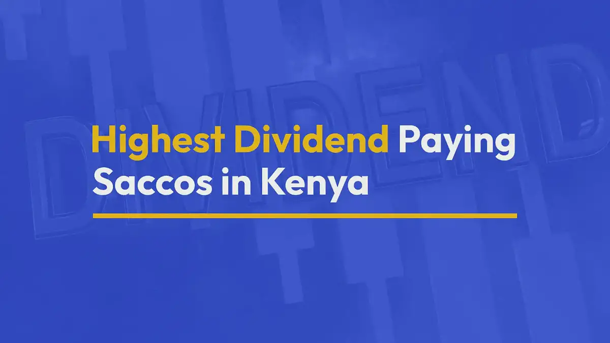 'Video thumbnail for Highest Dividend Paying Saccos in Kenya'