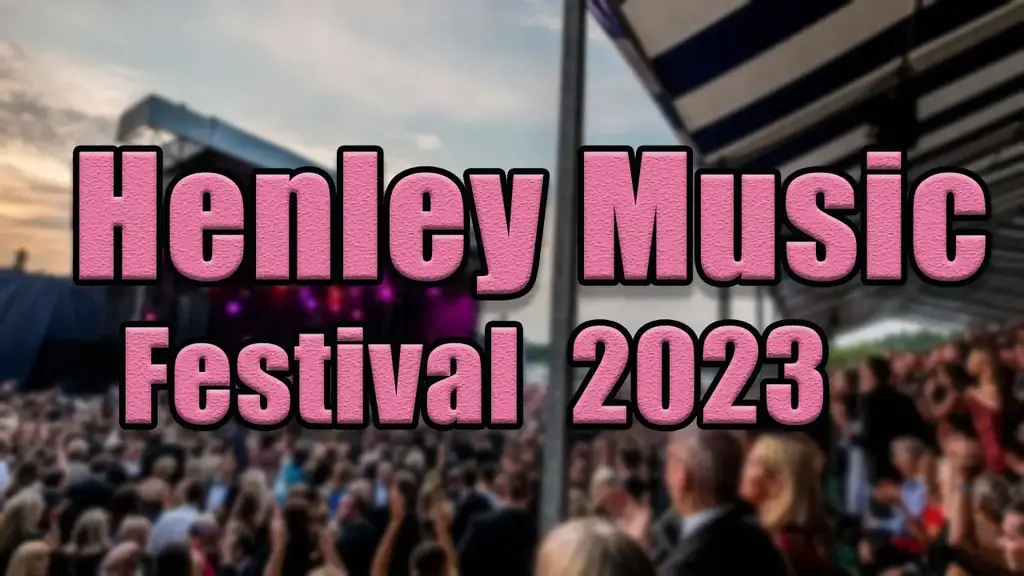 'Video thumbnail for Henley Music Festival 2023 | Live Stream, Lineup, and Tickets Info'