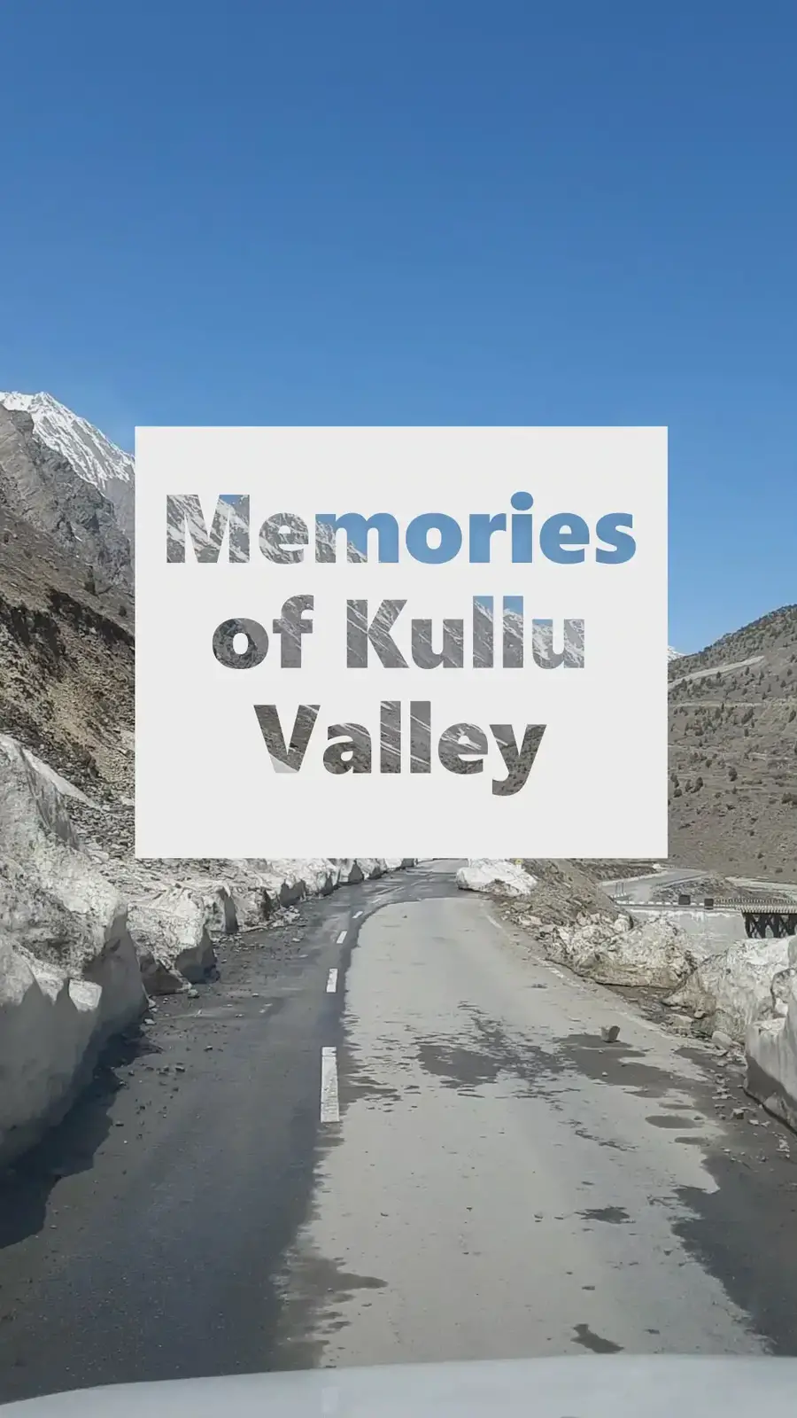 'Video thumbnail for Memories of our Kullu-Manali trip'